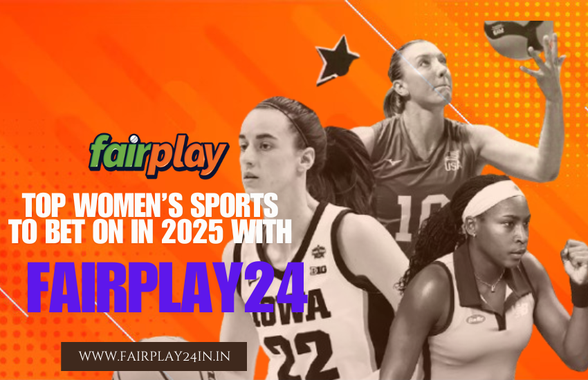 Read more about the article Best Women’s Sports Betting Tips 2025 | Fairplay24