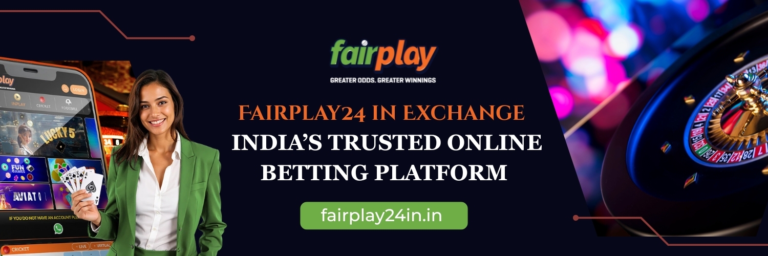 Fairplay24 in exchange best betting platform